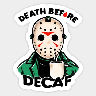 Make my coffee in friday 13th Sticker